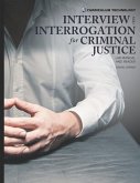 Interview and Interrogation for Criminal Justice