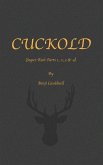 Cuckold (Super Rich Parts 1, 2, 3 & 4): Cuckold & Hotwife Mini Collection.
