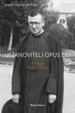 Ustanovitelj Opus Dei - Vazquez de Prada, Andrés