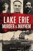Lake Erie Murder & Mayhem