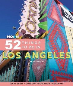 Moon 52 Things to Do in Los Angeles (First Edition) - Apeles, Teena