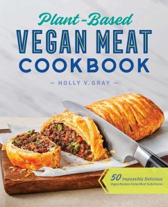 Plant-Based Vegan Meat Cookbook - Gray, Holly