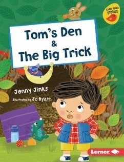 Tom's Den & the Big Trick - Jinks, Jenny