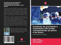 Avaliação da gravidade e tratamento das lesões concomitantes da pélvis e do fémur - Valiev, Erkin; Tilyakov, Hasan; Tilyakov, Aziz