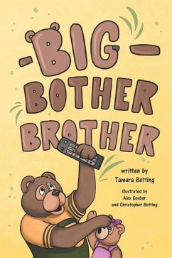 Big Bother Brother - Botting, Tamara