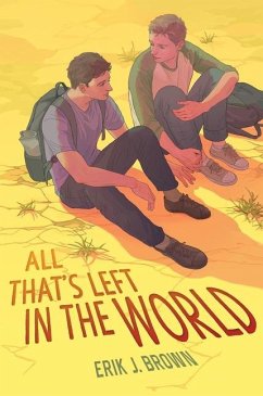 All That's Left in the World - Brown, Erik J.
