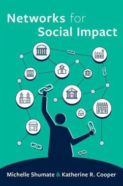 Networks for Social Impact - Shumate, Michelle; Cooper, Katherine R.