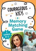 Courageous Kids: A Memory Matching Game: 2 Bible Games in 1!