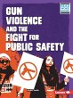 Gun Violence and the Fight for Public... - Bild 1