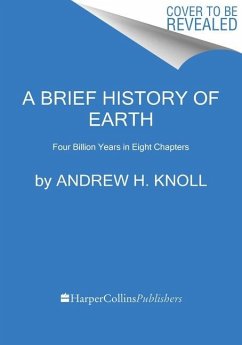 A Brief History of Earth - Knoll, Andrew H.