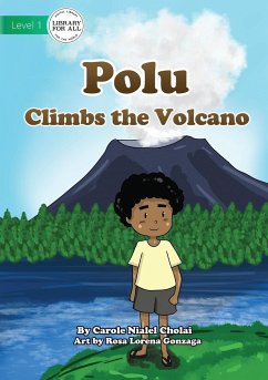 Polu Climbs the Volcano - Nialel Cholai, Carole