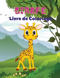 Girafe Livre de Coloriage - Pelletier, Severin
