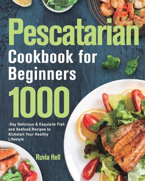 Pescatarian Cookbook for Beginners Pescatarian Cookbook for Beginners