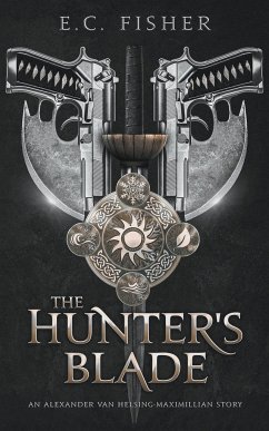 The Hunter's Blade - Fisher, E. C.