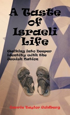 A Taste of Israeli Life - Taylor Goldberg, Carrie