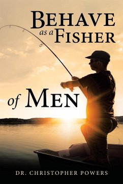 Behave as a Fisher of Men - Powers, Christopher