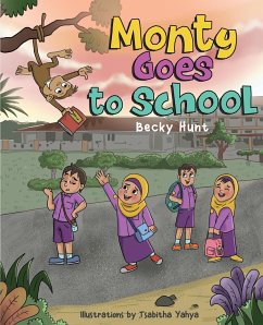 Monty Goes to School - Hunt, Becky