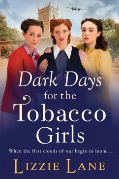 Dark Days for the Tobacco Girls - Lane, Lizzie
