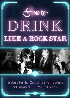 How to Drink Like a Rock Star - Apollo Publishers