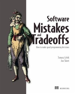 Software Mistakes and Tradeoffs - Lelek, Tomasz; Skeet, Jon