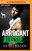Arrogant Aussie: A Hero Club Novel