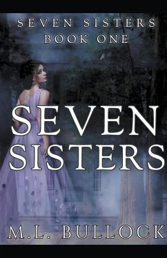 Seven Sisters - Bullock, M. L.