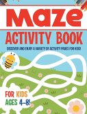 Maze Activity Book For Kids Ages 4-8! Discover And Enjoy A Variety Of Activity Pages For Kids!
