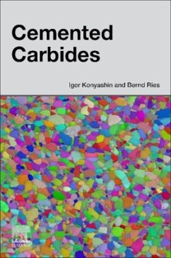 Cemented Carbides - Konyashin, Igor;Ries, Bernd