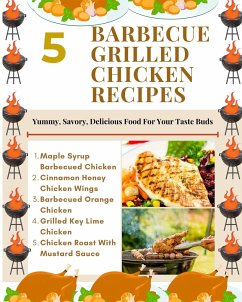 5 Barbecue Grilled Chicken Recipes - Yummy, Savory, Delicious Food For Your Taste Buds - Brown Gold White Illustration - Hanah