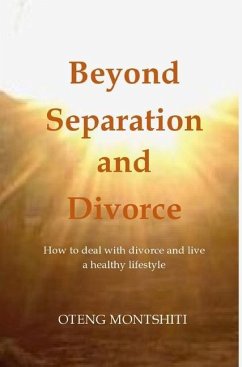 Beyond separation and divorce - Montshiti, Oteng