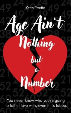 Age Ain't Nothing but a Number - Yvette, Yetta