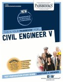 Civil Engineer V (C-2162): Passbooks Study Guide Volume 2162