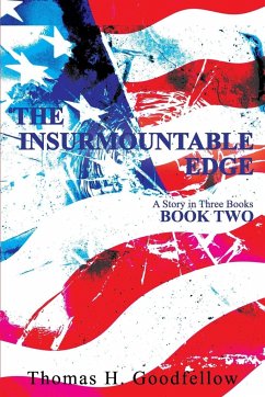 The Insurmountable Edge Book Two - Goodfellow, Thomas