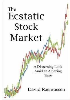 The Ecstatic Stock Market - Rasmussen, David