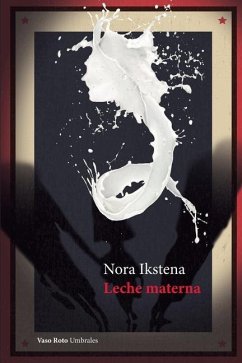 Leche materna - Ikstena, Nora