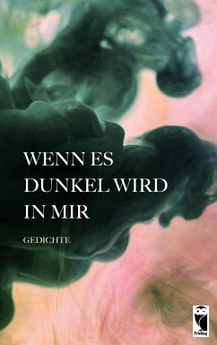 Wenn es dunkel wird in mir - Verlag, Frieling