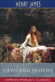 Views and Reviews (Esprios Classics)