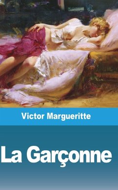 La Garçonne - Margueritte, Victor