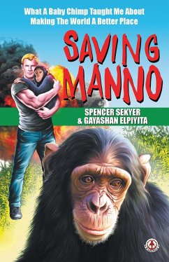 Saving Manno - Sekyer, Spencer; Elpiyita, Gayashan