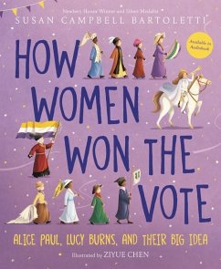 How Women Won the Vote - Bartoletti, Susan Campbell