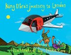 King Ubra's Journey To London