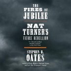 The Fires of Jubilee: Nat Turner's Fierce Rebellion