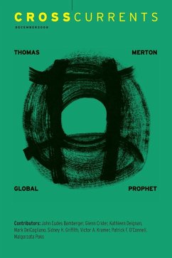 Crosscurrents: Thomas Merton Global Prophet