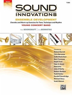 Sound Innovations for Concert Band -- Ensemble Development for Young Concert Band - Boonshaft, Peter; Bernotas, Chris