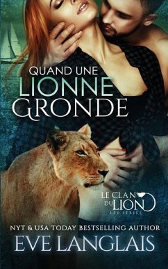 Quand une Lionne Gronde - Langlais, Eve
