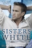 Sisters White: The Complete Series