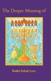 The Deeper Meaning of Hanukkah