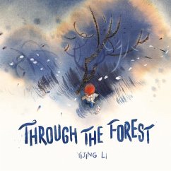 Through the Forest - Li, Yijing