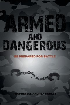 Armed and Dangerous - Dudley, Prophetess Andrea