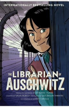 The Librarian of Auschwitz: The Graphic Novel - Iturbe, Antonio